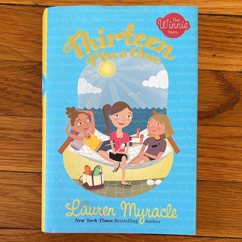 ”Thirteen Plus One” book by Lauren Myracle ( "The Winnie Years" series )
